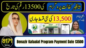 Benazir Kafaalat Program Payment Date 13500