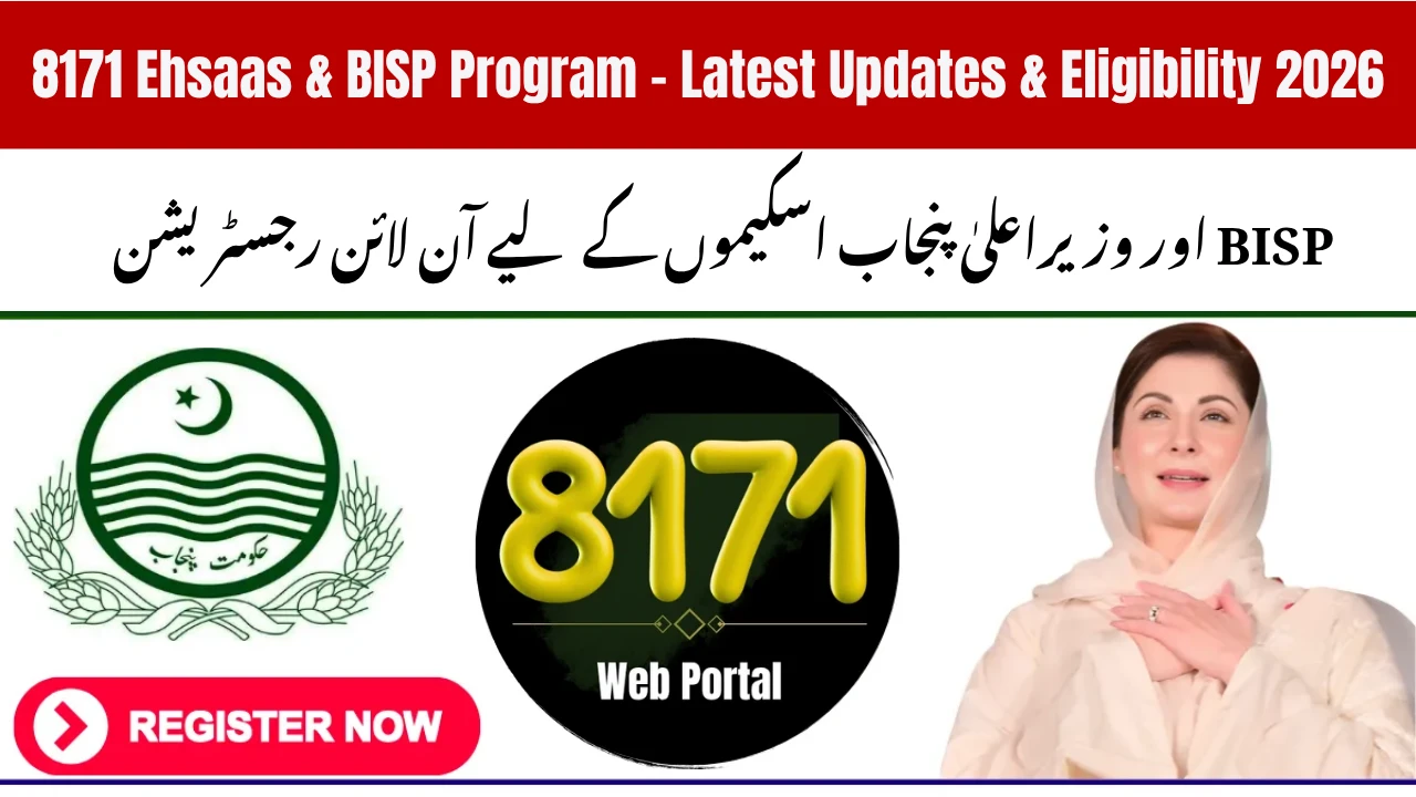 8171 Ehsaas & BISP Program – Latest Updates & Eligibility 2026